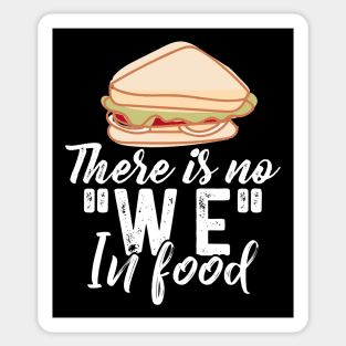 There is no WE in Food Sticker